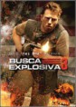 BUSCA EXPLOSIVA 3